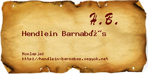 Hendlein Barnabás névjegykártya